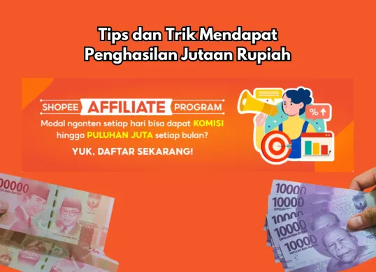 Hasilkan jutaan rupiah per hari dari Shopee Affiliate. (Sumber: Poskota/Adam Taqwa Ganefin)