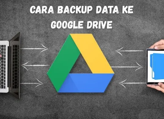 Cara mudah backup data dari Laptop ke Google Drive. (Sumber: Poskota/Syania Nurul Lita Baikuni)