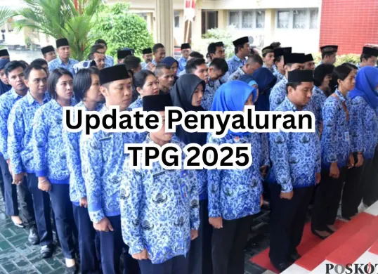 Informasi terbaru terkait penyaluran TPG 2025. (Sumber: Poskota/Arip Apandi)