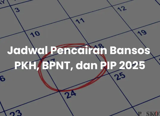 Penerima Wajib Tahu Jadwal Pencairan Bansos PKH, BPNT, dan PIP, Cek di Sini! (Sumber: Canva/Edited Muhammad Ibrahim)