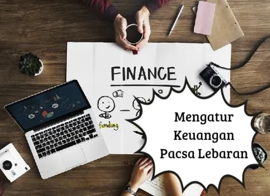 Cara mengatur keuangan pasca lebaran. (Sumber: Poskota/Risti Ayu Wulansari)