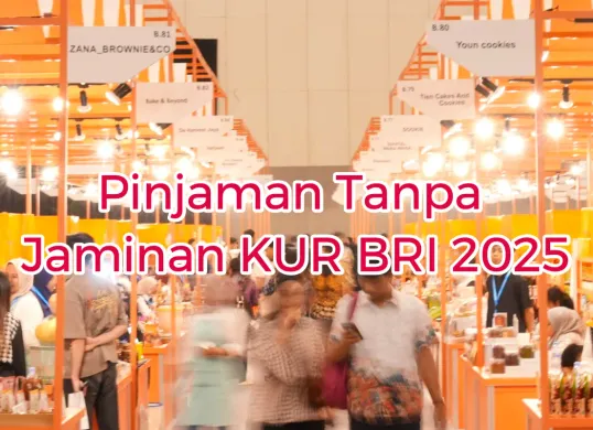 Ilustrasi pinjaman tanpa jaminan KUR BRI 2025. (Sumber: BRI)