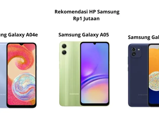 Rekomendasi HP Samsung Rp1 jutaan di bulan Maret 2025. (Samsung)