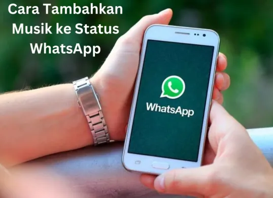 Cara tambahkan musik ke status WhatsApp dengan mudah di HP Android dan iPhone. (Sumber: Poskota/Gabriel Omar Batistuta)