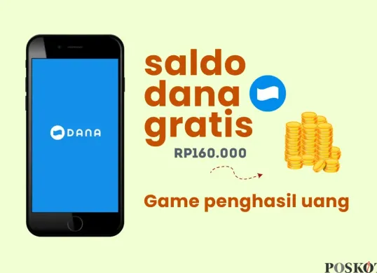 Dapatkan saldo DANA gratis Rp160.000 dari game penghasil uang. (Sumber: Poskota/Della Amelia)