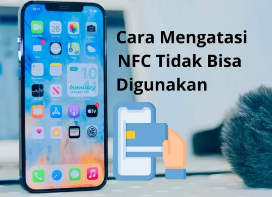 cara mengatasi NFC anda tidak bisa digunakan. (Canva)