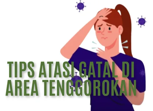 Alami gatak di tenggorokan, tentunya hal yang membuat kita terganggu. (Sumber: Youtube/RS Semen Gresik)