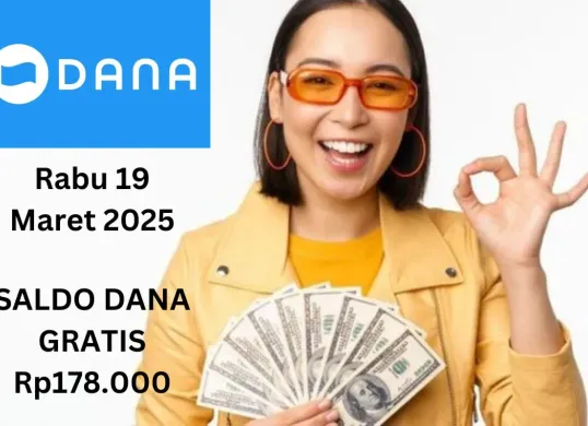 Saldo DANA gratis Rp178.000 bisa diklaim ke dompet elektronik hari ini Rabu 19 Maret 2025. (Sumber: Poskota/Gabriel Omar Batistuta)