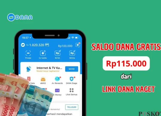 Berikut ini cara klaim saldo DANA gratis hingga Rp115.000 dari link DANA kaget hari ini. (Sumber: Poskota/Iko Sara Hosa)