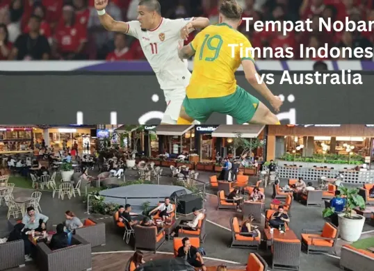 8 tempat nobar Timnas Indonesia vs Australia. (Sumber: Poskota/Gabriel Omar Batistuta)