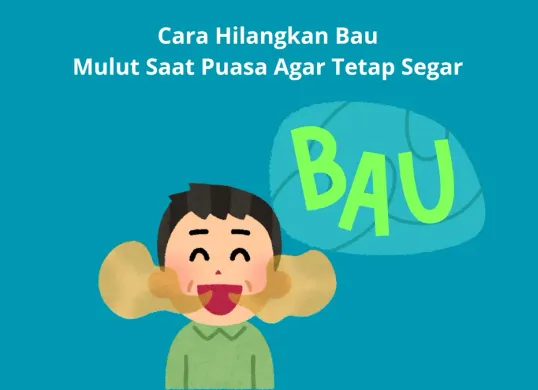 Cara hilangkan bau mulut saat berpuasa Ramadhan. (Canva/Syarif)