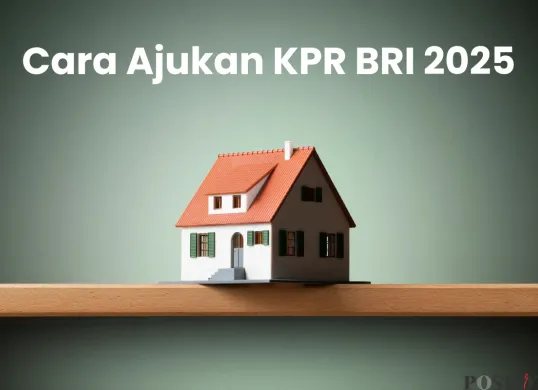 KPR BRI 2025 Khusus Karyawan: Syarat, Dokumen, dan Cara Ajukannya (Sumber: Canva/Edited Muhammad Ibrahim)