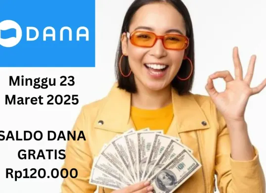 Saldo DANA gratis Rp120.000 masuk ke dompet elektronik dengan cara mudah hari ini Minggu 23 Maret 2025. (Sumber: Poskota/Gabriel Omar Batistuta)