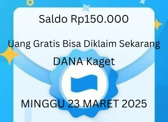 Hasilkan uang gratis Rp150.000 hari ini Minggu 23 Maret 2025 masuk ke dompet elektronik. (Sumber: Poskota/Gabriel Omar Batistuta)