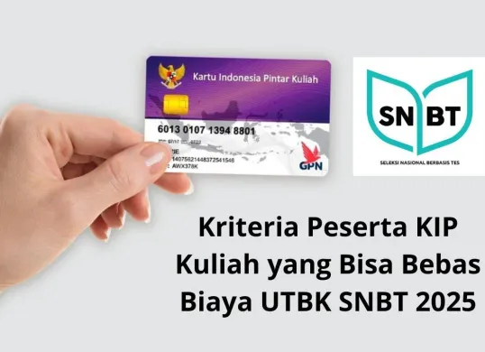 Kriteria peserta KIP Kuliah yang bisa bebas biaya UTBK SNBT 2025. (Sumber: Poskota/Audie Salsabila)