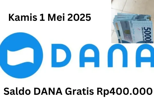 Anda bisa terima saldo DANA gratis Rp400.000 Kamis 1 Mei 2025 masuk dompet elektronik. (Sumber: Poskota/Gabriel Omar Batistuta)