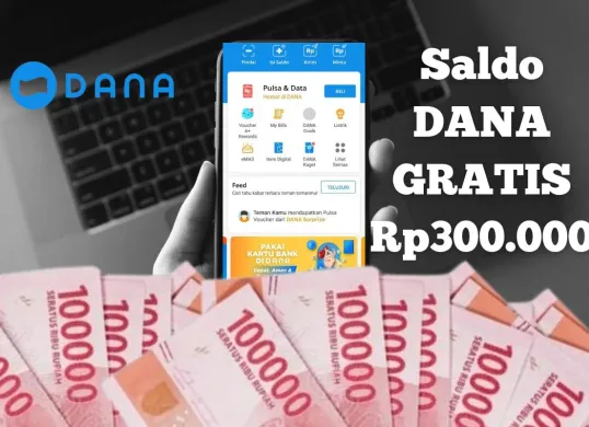 Aplikasi penghasil saldo DANA Gratis Rp300.000. (Sumber: Poskota/Syania Nurul Lita Baikuni)