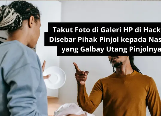 Aplikasi pinjol bisa ambil foto di galeri HP nasabah yang galbay utang pinjolnya?. (Canva)