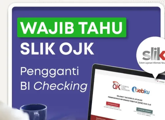 Cara cek SLIK OJK penting diketahui oleh setiap debitur. (Sumber: OJK)
