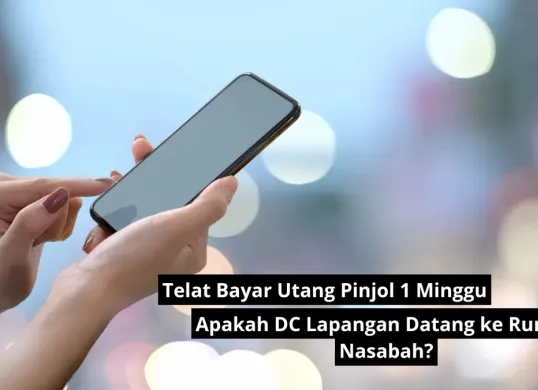 Telat bayar utang pinjol 1 Minggu, apakah DC lapangan tetap datang ke rumah nasabah?. (Canva)