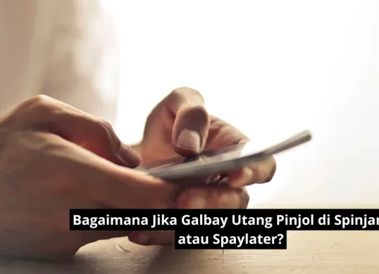 Risiko apa yang akan diterima nasabah jika galbay atau telat bayar di Spinjam atau Spaylater?. (Canva)