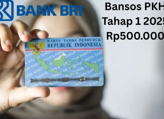 Dana bansos PKH tahap 1 2025 Rp500.000 sudah bisa ditarik oleh NIK e-KTP atas nama Anda lewat ATM BRI. (Sumber: Poskota/Gabriel Omar Batistuta)