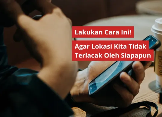 Lakukan hal ini aktifkan fitur di HP anda agar tidak terlacak oleh siapapun. (Canva)