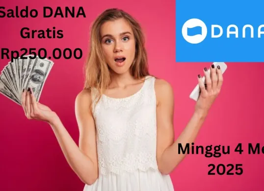 Klaim saldo DANA gratis Rp250.000 Minggu 4 Mei 2025 masuk ke dompet elektronik Anda. (Sumber: Poskota/Gabriel Omar Batistuta)