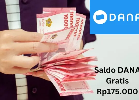 Anda bisa mendapatkan saldo DANA gratis Rp175.000 masuk ke dompet elektronik. (Sumber: Poskota/Gabriel Omar Batistuta)