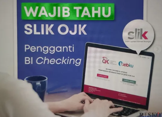 Penting, cara cepat cek skor kredit di SLIK OJK buat pengajuan pinjaman online. (Sumber: Istimewa)