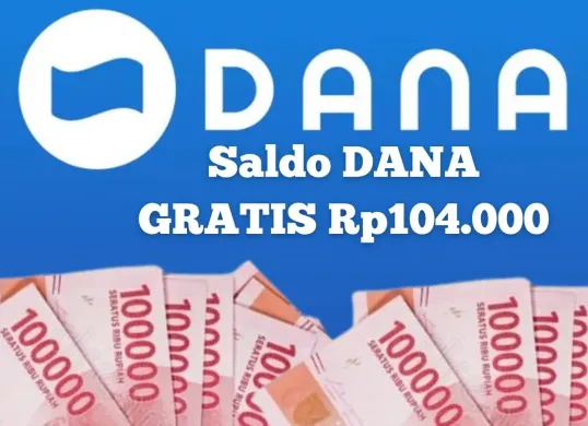 Dapatkan saldo DANA Gratis Rp104.000 tanpa modal tambahan, cek caranya (Sumber: Poskota/Syania Nurul Lita Baikuni)