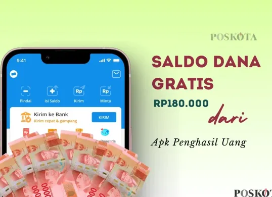 Klaim saldo DANA gratis Rp180.000 dari aplikasi penghasil uang. (Sumber: Poskota/Della Amelia)