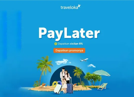 Mau liburan atau belanja online tapi belum gajian? Daftar Traveloka PayLater aja! Cuma modal KTP dan HP.