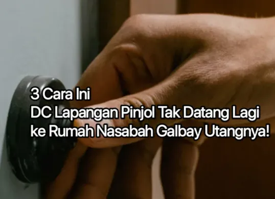 Coba cara trik ini agar DC lapangan pinjol tidak datang lagi ke rumah nasabah yang galbay utang pinjolnya. (Canva)