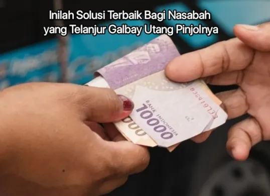 Solusi terbaik bagi nasabah yang galbay utang pinjolnya. (Canva)