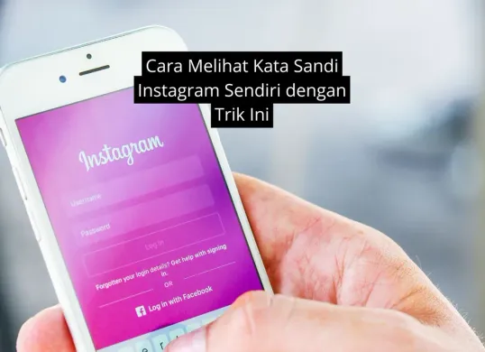 Cara melihat kata sandi Instagram sendiri. (Canva)