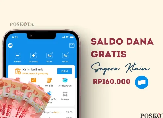 Klaim saldo DANA gratis Rp160.000. (Sumber: Poskota/Della Amelia)