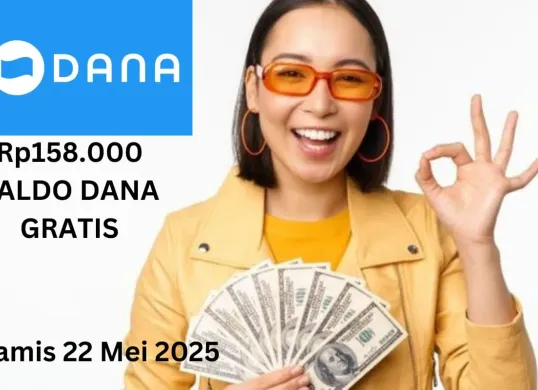 Anda siap klaim saldo DANA gratis Rp158.000 masuk ke dompet elektronik Kamis 22 Mei 2025. (Sumber: Poskota/Gabriel Omar Batistuta)
