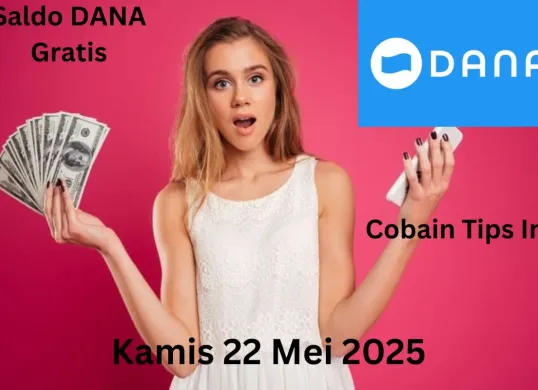 Anda bisa klaim saldo DANA gratis dengan mudah ke dompet elektronik hari Kamis 22 Mei 2025. (Sumber: Poskota/Gabriel Omar Batistuta)