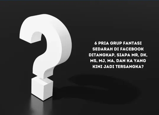 6 Pria Termasuk Admin Grup Facebook Diduga Fantasi Sedarah Resmi Jadi Tersangka.
