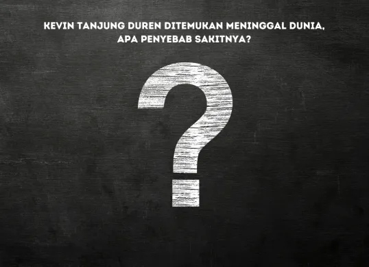 Fakta di Balik Meninggalnya Kevin Tanjung Duren di Kamar Kos, Ini Penyakit yang Diderita.
