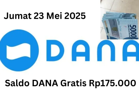 Klaim saldo DANA gratis Rp175.000 masuk ke dompet elektronik Jumat 23 Mei 2025. (Sumber: Poskota/Gabriel Omar Batistuta)