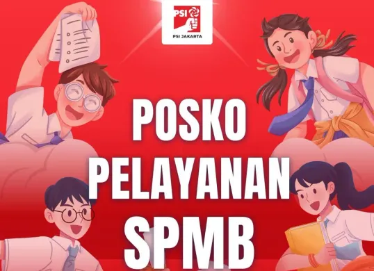 Baner Posko Pelayanan SPMB PSI Jakarta. (Sumber: Kominfotik PSI Jakarta)
