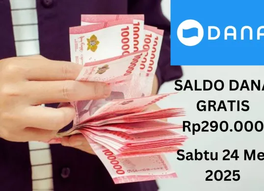 Kamu bisa ambil saldo DANA gratis Rp290.000 masuk ke dompet elektronik Sabtu 24 Mei 2025. (Sumber: Poskota/Gabriel Omar Batistuta)
