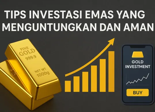 Tips mudah untuk berinvestasi emas yang menguntungkan (Sumber: AI)