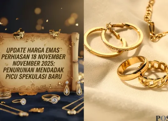 Mengapa Harga Emas Perhiasan 17 November 2025 Turun? Data Terbaru Pasar Ungkap Faktanya (Sumber: Poskota/Yusuf Sidiq)