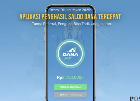 Trend Baru 2025! Aplikasi Penghasil Saldo Dana Tercepat Tanpa Mengajak Teman, Bukti Pembayaran Sudah Beredar (Sumber: Poskota/Yusuf Sidiq)