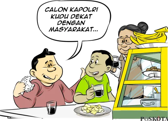 Ilustrasi obrolan warteg, tiga sahabat membahas bursa calon Kapolri. Mereka menekankan pentingnya sosok Kapolri yang dekat dengan masyarakat. (Sumber: Poskota/Arif Setiadi)