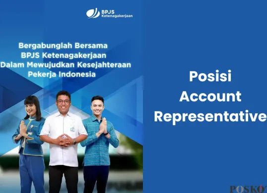 BPJS Ketenagakerjaan Buka Loker Posisi Account Representative, Berikut Informasinya (Sumber: Instagram/bpjs.ketenagakerjaan/Edited Muhammad Ibrahim)