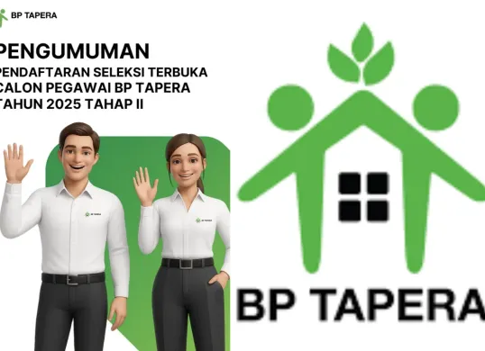 BP Tapera Rekrut Calon Pegawai 2025: Kesempatan Berkontribusi di Program Nasional (Sumber: Dok/tapera.go.id)